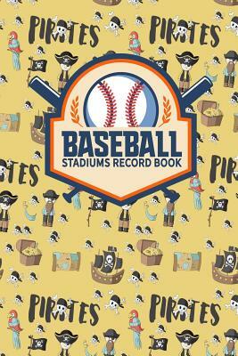 Baseball Stadiums Record Book by Rogue Plus Publishing