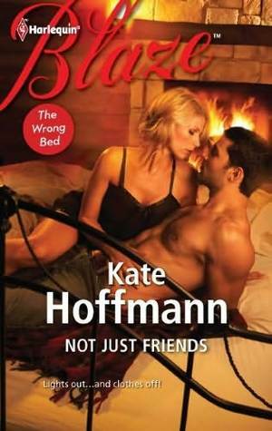 Not Just Friends by Kate Hoffmann