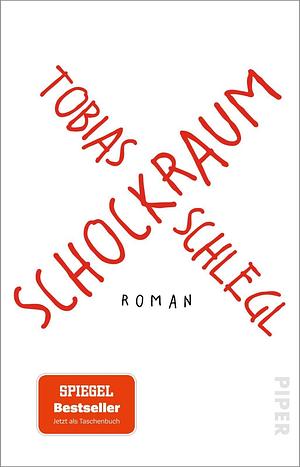 Schockraum by Tobias Schlegl