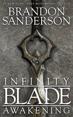 Infinity Blade: Awakening by Brandon Sanderson