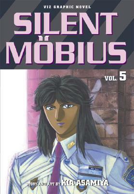 Silent Mobius, Vol. 5 by Kia Asamiya