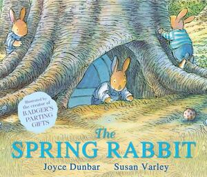 The Spring Rabbit by Joyce Dunbar
