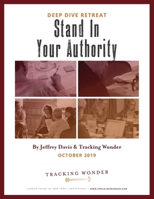 Stand In Your Authority by Jeffrey Davis