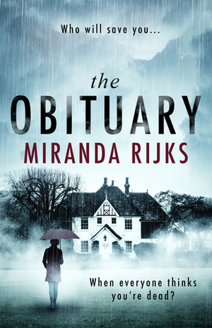 The Obituary by Miranda Rijks