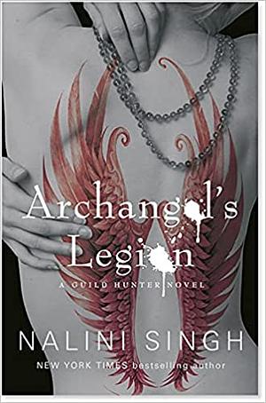 Archangel's Legion by Nalini Singh