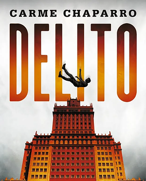 Delito by Carme Chaparro, Carme Chaparro