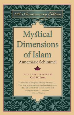 Mystical Dimensions of Islam by Annemarie Schimmel