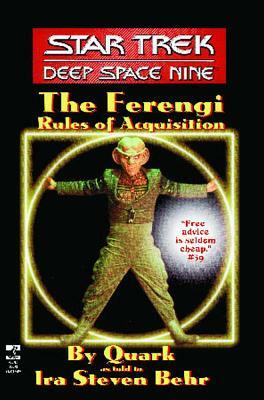 Star Trek: Deep Space Nine: The Ferengi Rules of Acquisition (Original) by Ira Steven Behr