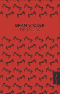 Drácula by Bram Stoker