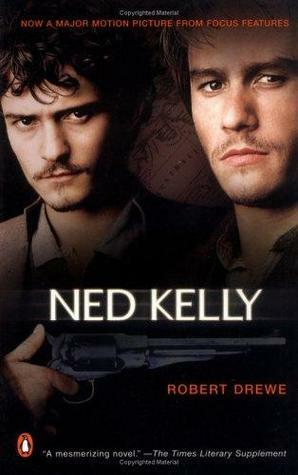 Ned Kelly by Robert Drewe