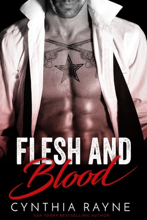 Flesh and Blood by Cynthia Rayne