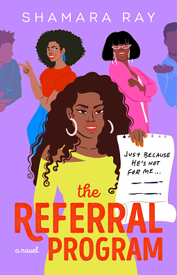 The Referral Program by Shamara Ray