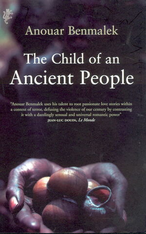 Child of an Ancient People by Anouar Benmalek