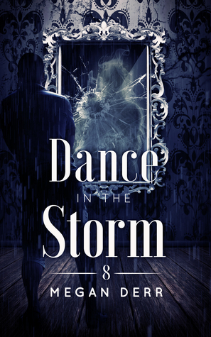 Dance in the Storm by Megan Derr