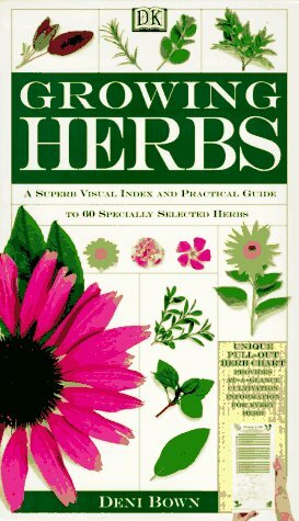 Growing Herbs by Deni Brown