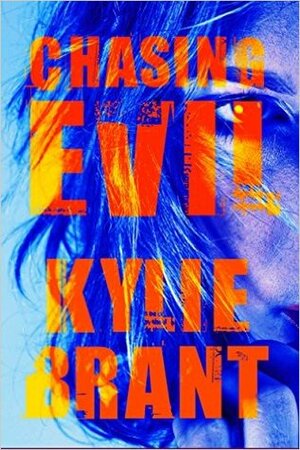 Chasing Evil by Kylie Brant
