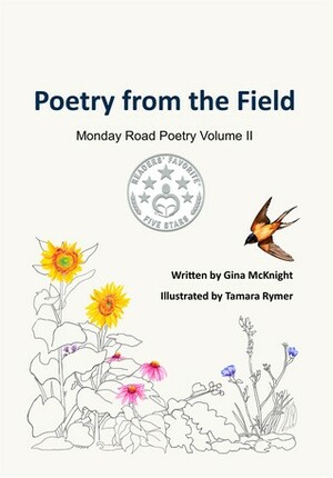 Poetry from the Field by Gina McKnight