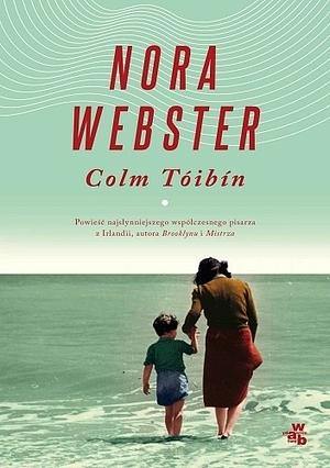 Nora Webster by Colm Tóibín