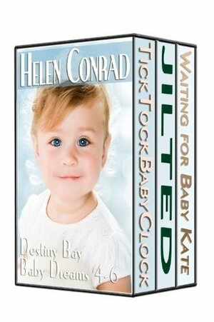 Destiny Bay: Baby Dreams Boxed Set Vol. 2 by Helen Conrad