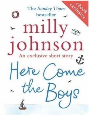 Here Come the Boys by Milly Johnson