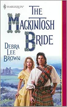 The Mackintosh Bride by Debra Lee Brown