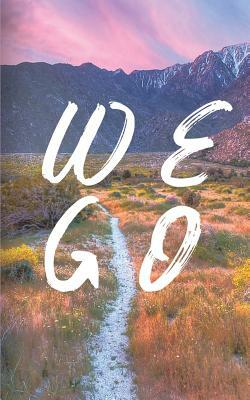 We Go by Dawn Cook, Brennien Coker