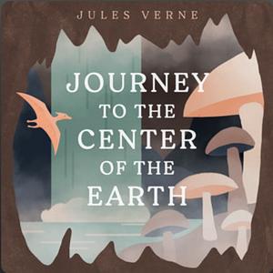 Journey to the Center of the Earth by Jules Verne