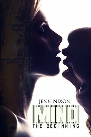 The Beginning by Jenn Nixon