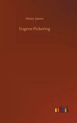 Eugene Pickering by Henry James