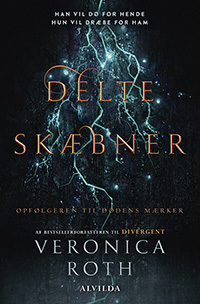 Delte Skæbner by Veronica Roth