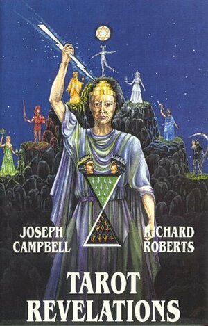 Tarot Revelations by Joseph Campbell, Richard Roberts