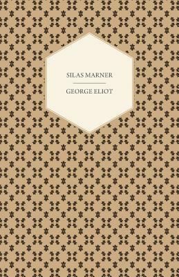 Silas Marner by George Eliot, George Eliot