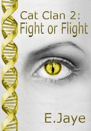 Fight or Flight by Emma Jaye