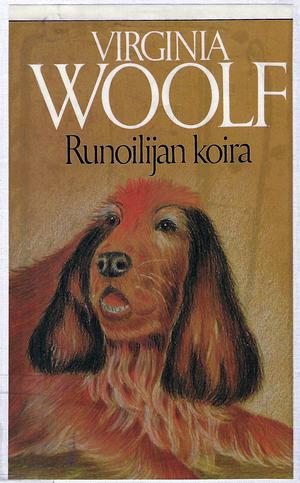 Runoilijan koira by Virginia Woolf