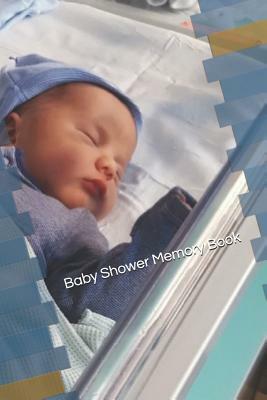 Baby Shower Memory Book by N. Leddy