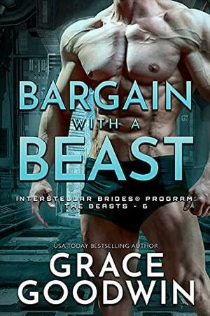 Bargain with a Beast by Grace Goodwin