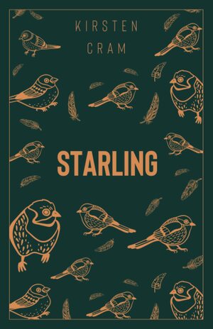 Starling by Kirsten Cram