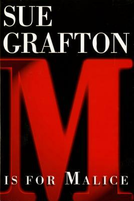 M Is for Malice by Sue Grafton