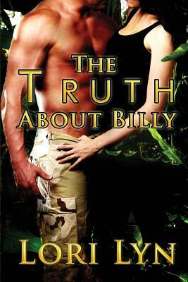 The Truth About Billy by Lori Lyn