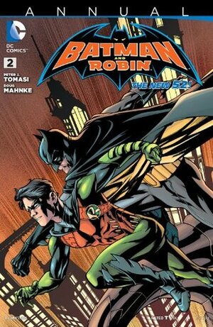 Batman and Robin Annual #2 by Peter J. Tomasi, Doug Mahnke