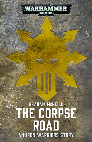 The Corpse Road by Graham McNeill