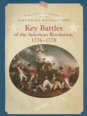 Key Battles of the American Revolution, 1776-1778 by Dale Anderson