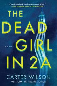 The Dead Girl in 2a by Carter Wilson