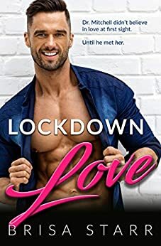 Lockdown Love by Brisa Starr