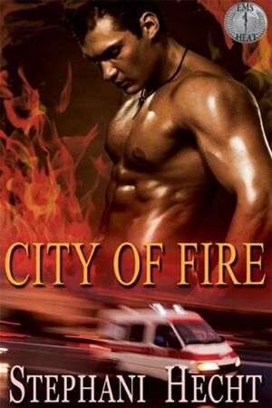 City of Fire by Stephani Hecht