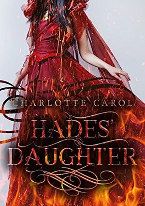 Hades' Daughter by Charlotte Carol