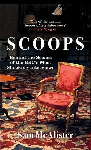 Scoops  by Sam McAlister