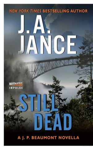 Still Dead by J.A. Jance