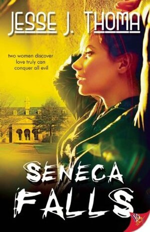 Seneca Falls by Jesse J. Thoma