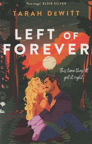 Left of Forever by Tarah DeWitt